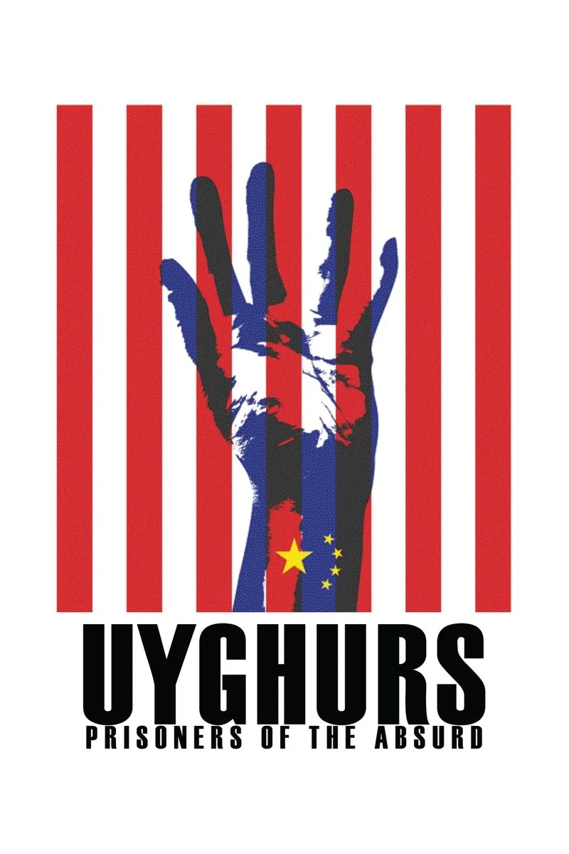 Poster van Uyghurs: Prisoners of the Absurd