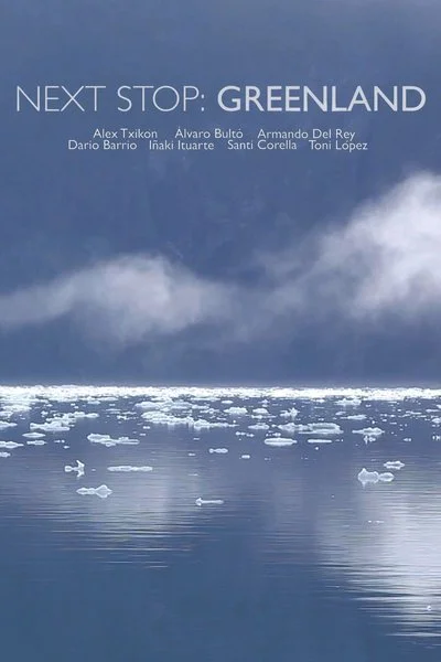 Poster Next Stop: Greenland