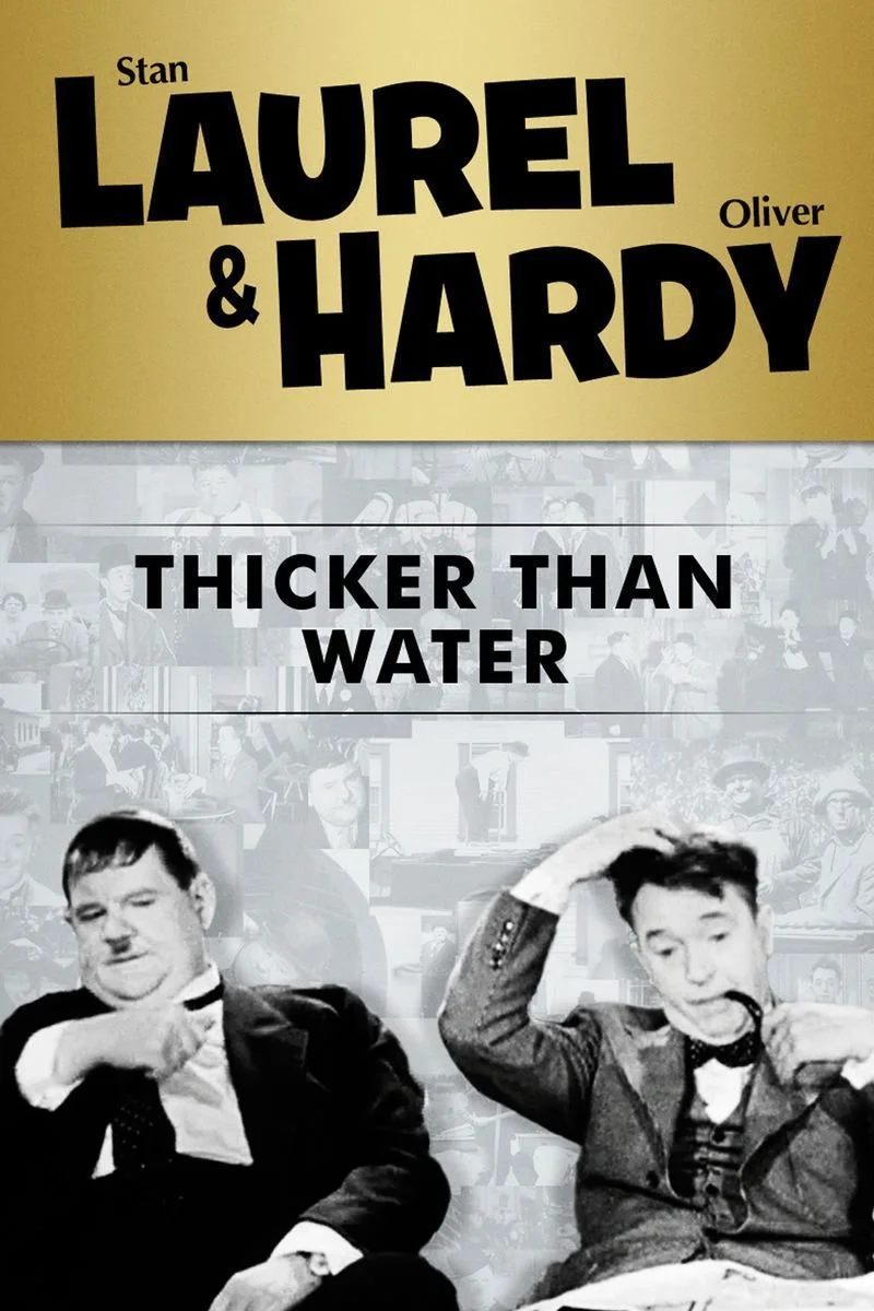 Poster van Laurel & Hardy: Thicker Than Water