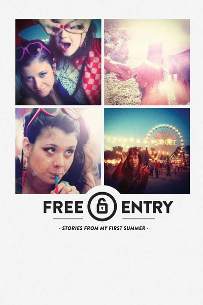 Affiche Free Entry: Stories from My First Summer