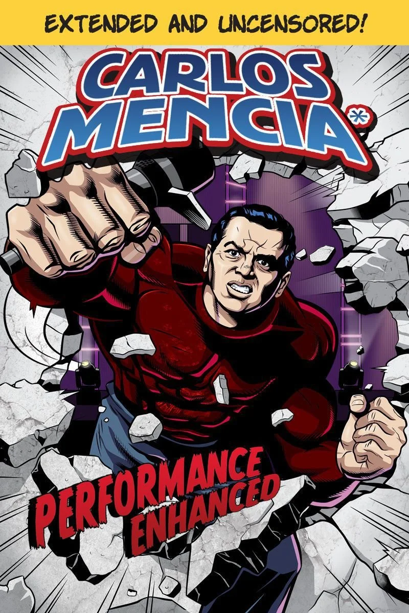Poster van Carlos Mencia: Performance Enhanced