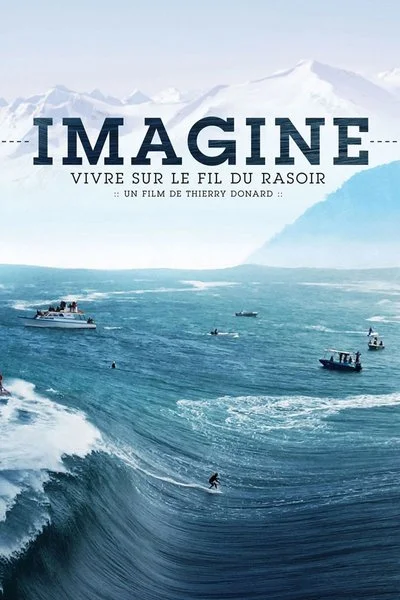 Poster Imagine : Vivre sur le fil du rasoir