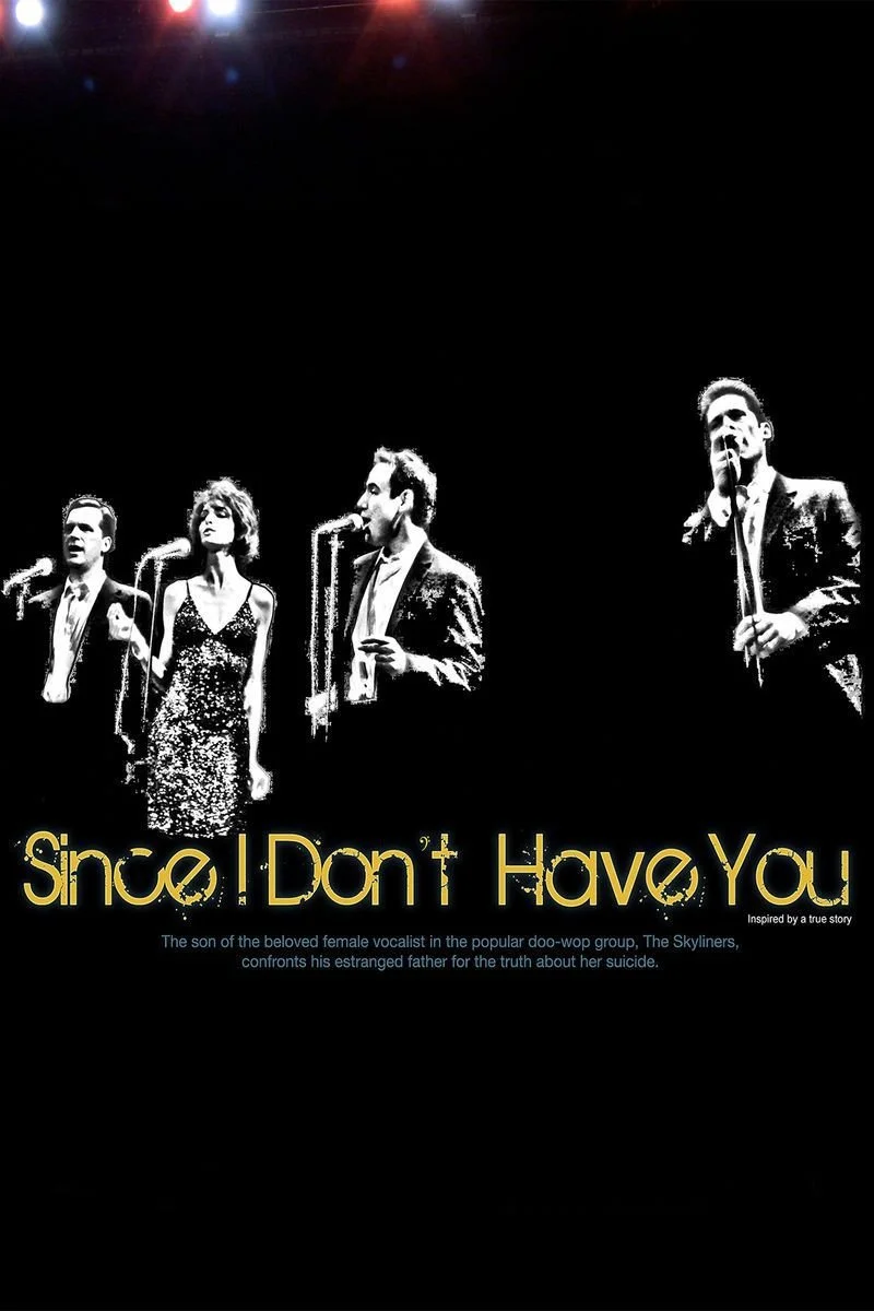 Poster van Since I Don't Have You