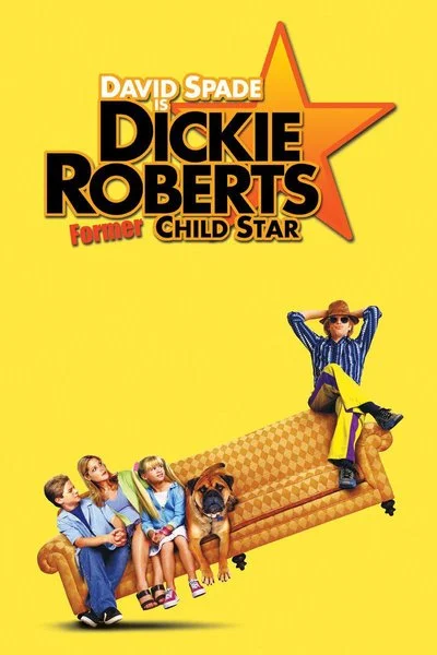 Affiche Dickie Roberts : Ex enfant star