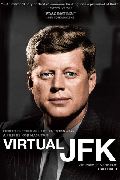 Affiche Virtual JFK: Vietnam If Kennedy Had Lived