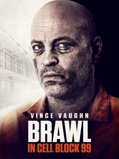 Poster Brawl In Cell Block 99