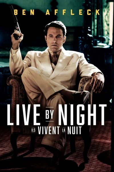 Affiche Live By Night