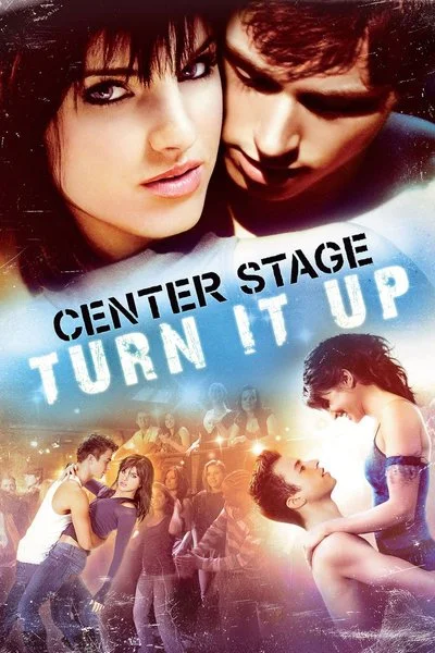 Poster Center Stage: Turn It Up