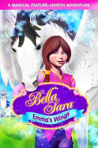 Poster Emma's Wings: A Bella Sara Tale