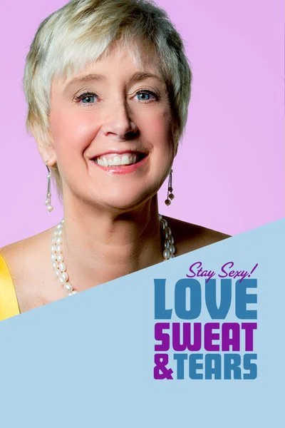 Poster Love, Sweat & Tears - Keeping Romance Alive after Menopause