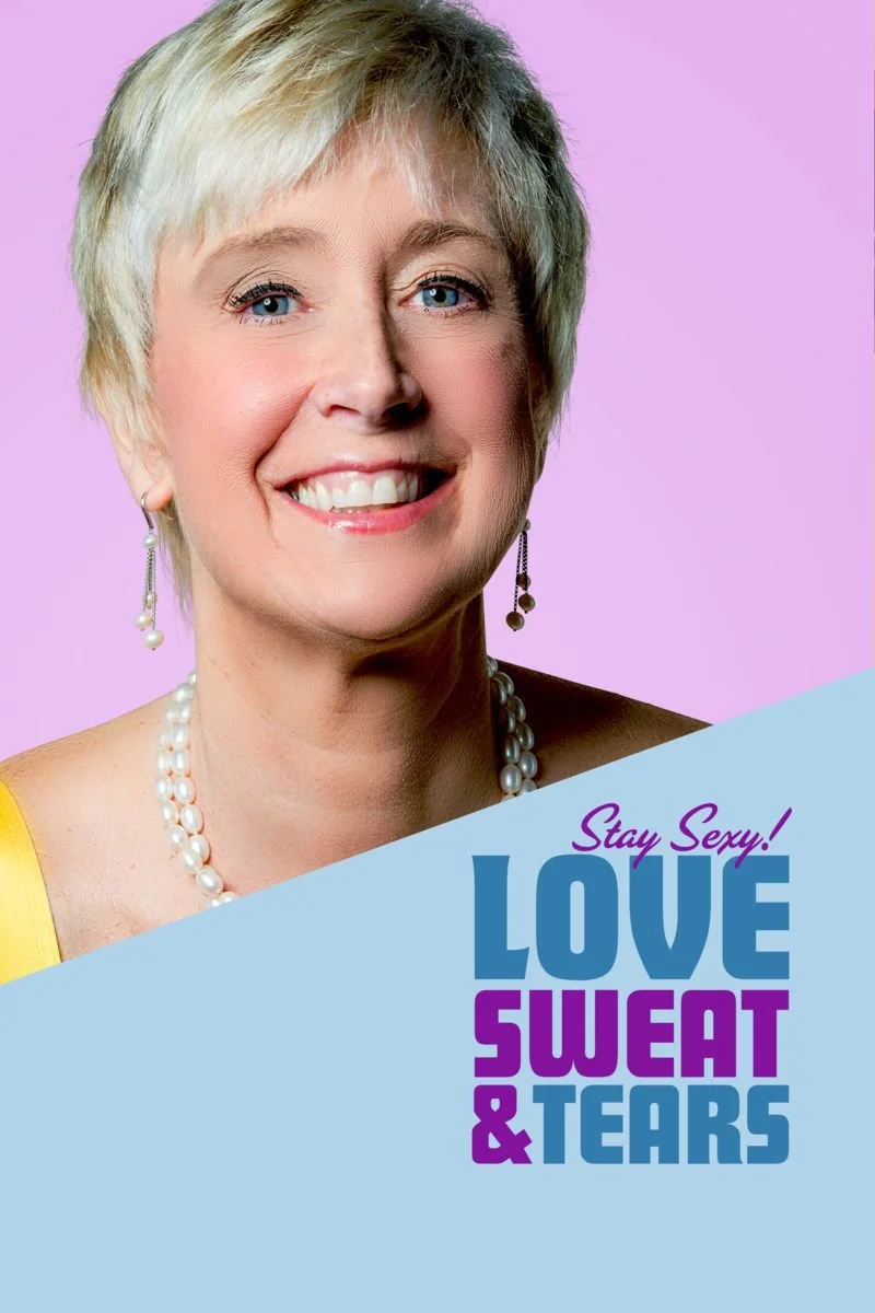 Poster van Love, Sweat & Tears - Keeping Romance Alive after Menopause