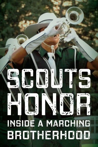 Poster Scouts Honor: Inside a Marching Brotherhood