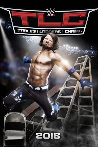 Poster WWE: TLC - Tables, Ladders and Chairs 2016