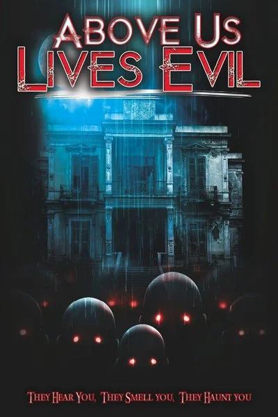 Affiche Above Us Lives Evil