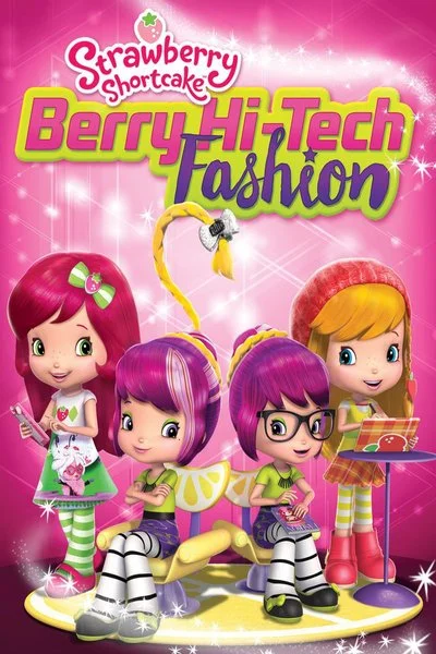 Affiche Strawberry Shortcake: Berry Hi-Tech Fashion