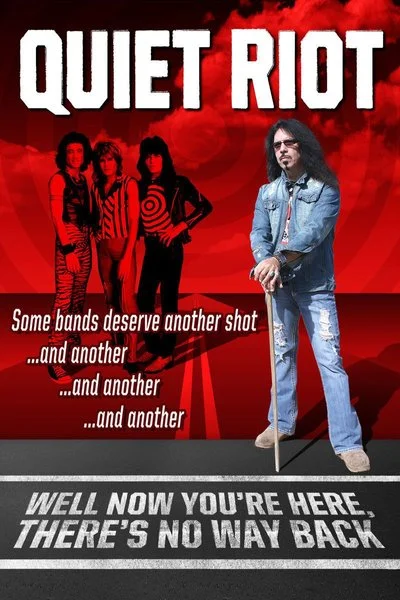 Poster Quiet Riot: Well Now You're Here, There's No Way Back