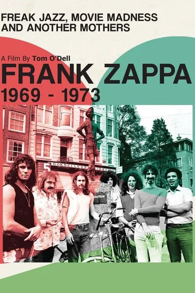 Affiche Frank Zappa - Freak Jazz, Movie Madness & Another Mothers