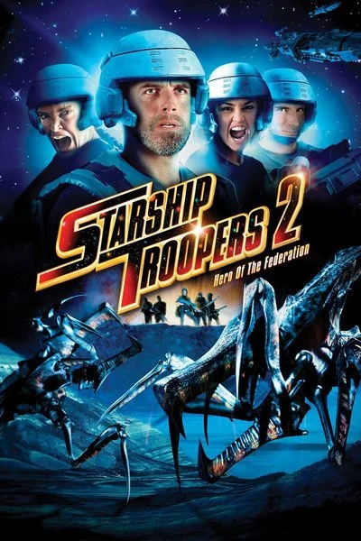 Affiche Starship Troopers 2: Hero of the Federation