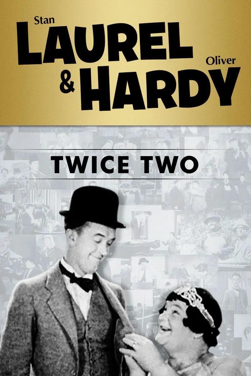 Affiche de Laurel & Hardy: Twice Two