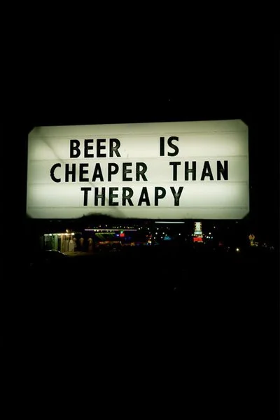 Poster Beer Is Cheaper Than Therapy