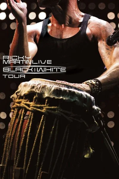 Poster Ricky Martin: Live - Black and White Tour