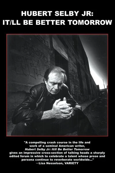 Poster Hubert Selby Jr: It'll Be Better Tomorrow