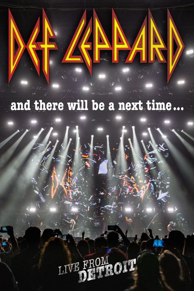 Poster van Def Leppard: And There Will Be a Next Time... Live from Detroit