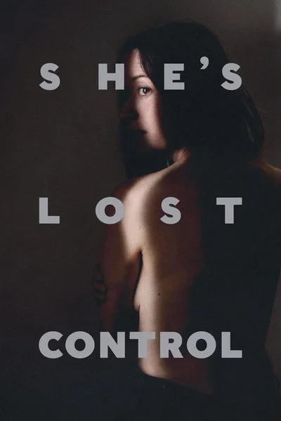 Affiche She's Lost Control