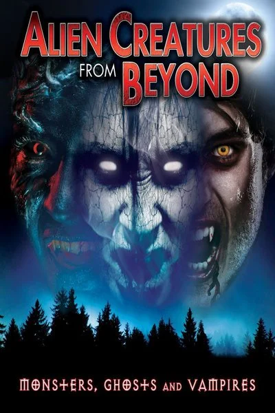 Affiche Alien Creatures from Beyond: Monsters, Ghosts and Vampires