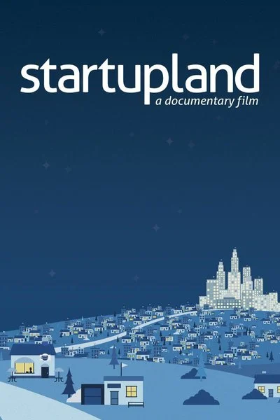 Poster Startupland: A Documentary Film