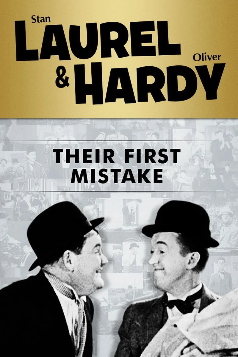 Poster van Laurel & Hardy: Their First Mistake