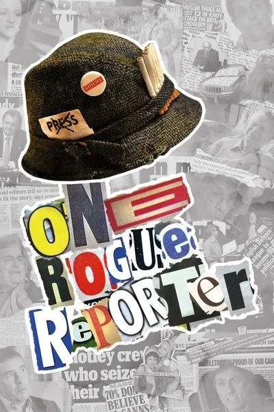 Affiche One Rogue Reporter