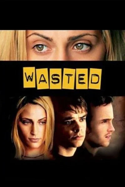 Affiche Wasted