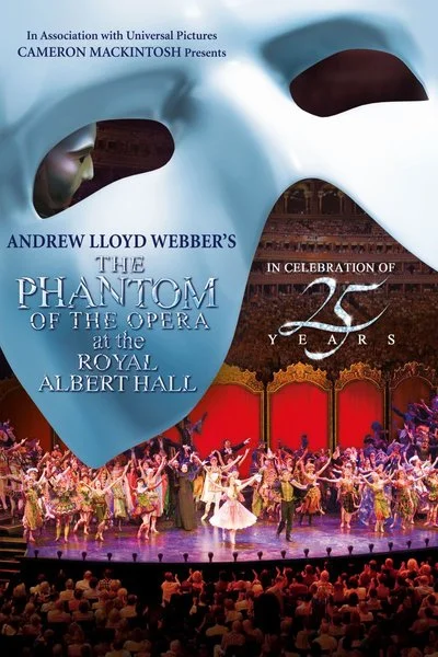 Affiche Andrew Lloyd Webber’s the Phantom of the Opera at the Royal Albert Hall