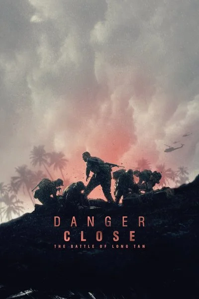Affiche Danger Close