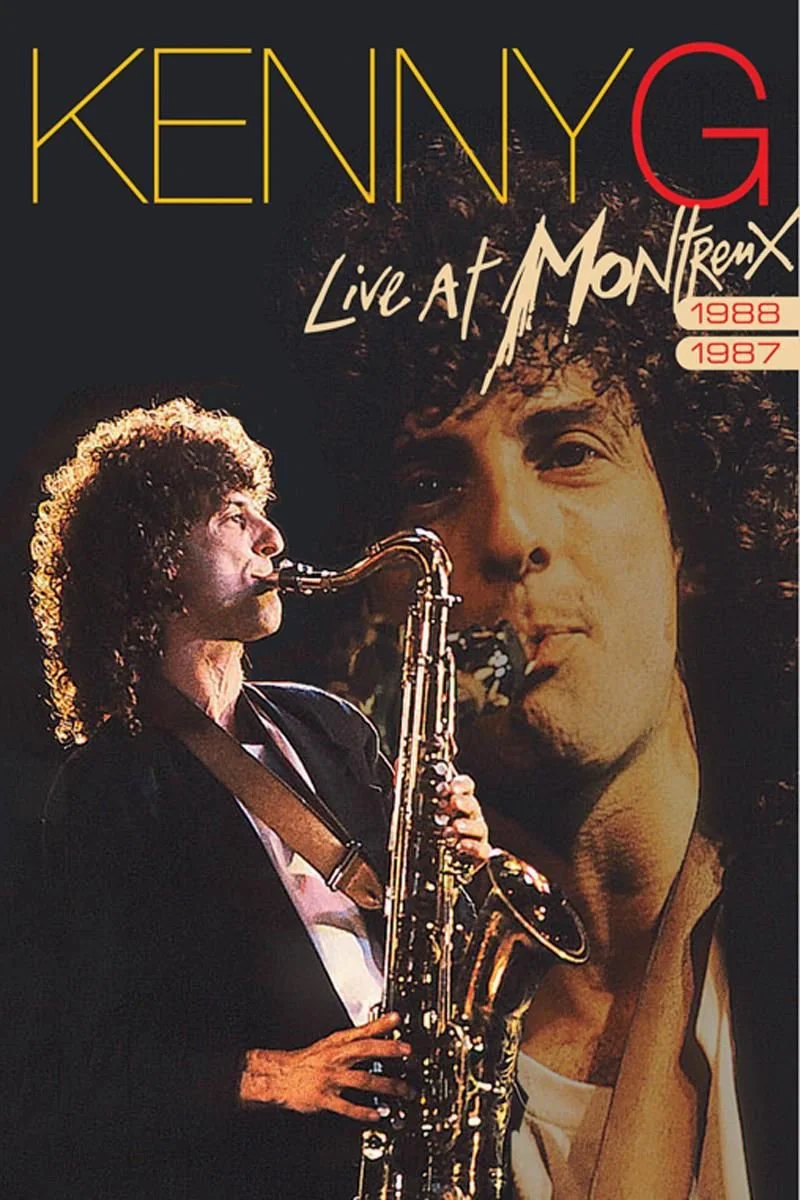 Poster van Kenny G: Live At Montreux 1987/1988