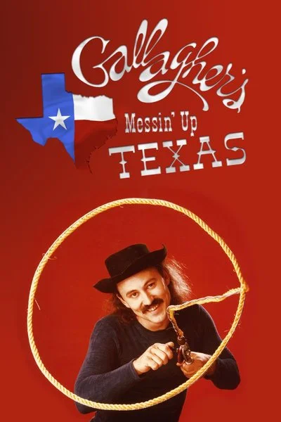 Affiche Gallagher: Messin' Up Texas