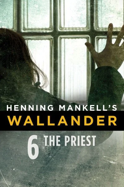 Poster Henning Mankell's Wallander: The Priest