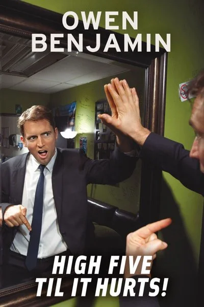 Affiche Owen Benjamin: High Five Til It Hurts