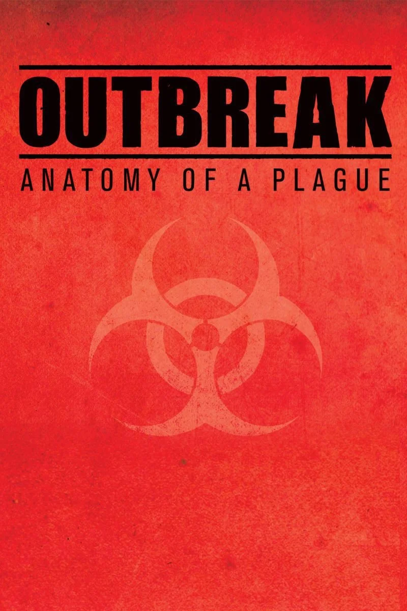 Poster van Outbreak: Anatomy of a Plague