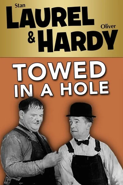 Poster Laurel & Hardy: Towed in a Hole