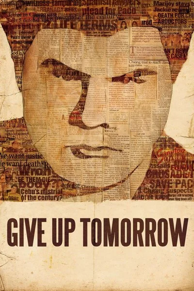 Affiche Give Up Tomorrow