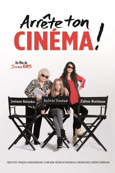 Poster Arrête ton cinéma !