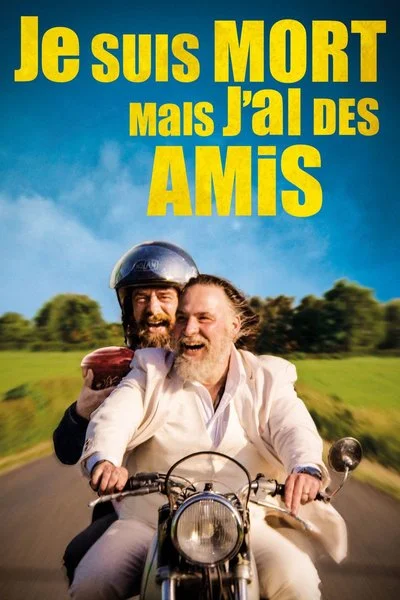 Poster Je suis mort mais j'ai des amis