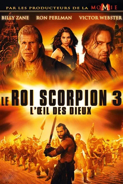 Affiche Le Roi Scorpion 3 : L'oeil des Dieux