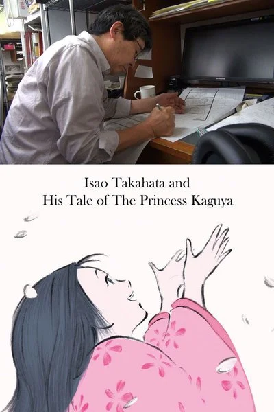 Poster Isao Takahata and His Tale of the Princess Kaguya