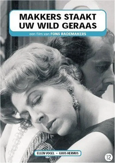 Affiche Makkers, staakt uw wild geraas
