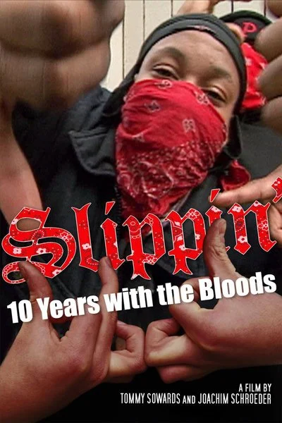 Affiche Slippin: Ten Years with the Bloods
