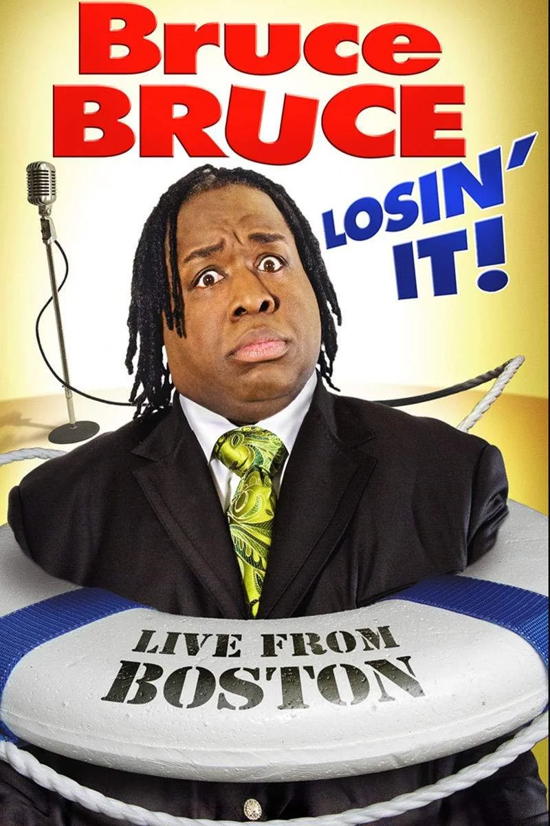 Affiche de Bruce Bruce: Losin' It