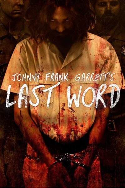 Affiche Johnny Frank Garrett's Last Word